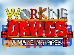 Working Dawgs: A-Maze-ing Pipes - Trailer