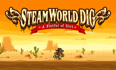 Steamworld Dig: A Fistful of Dirt