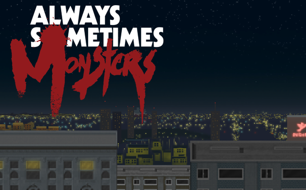 Always Sometimes Monsters - Teaser Trailer