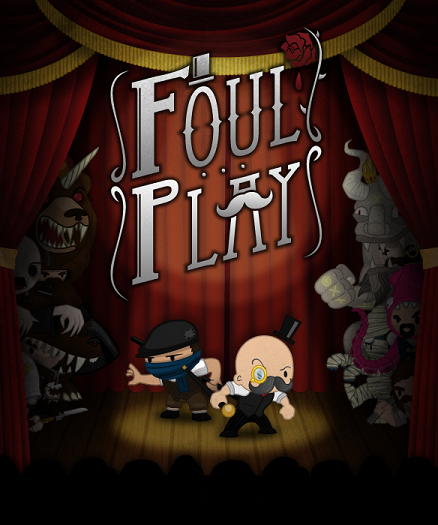 Foul Play - Launch Trailer